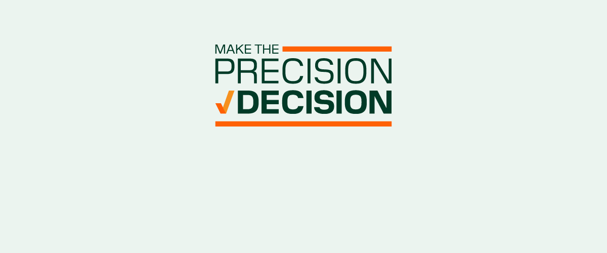 Make the Precision Decision